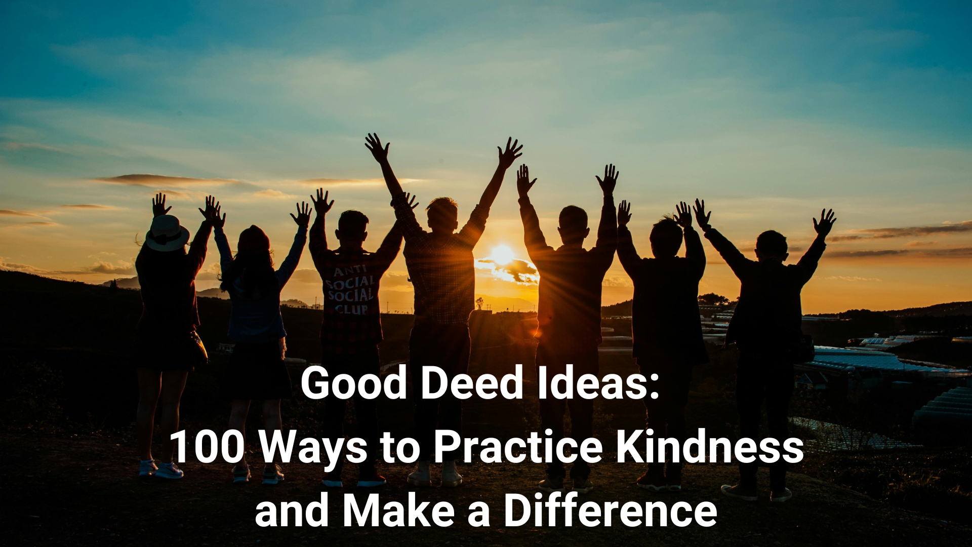 Good Deed Ideas